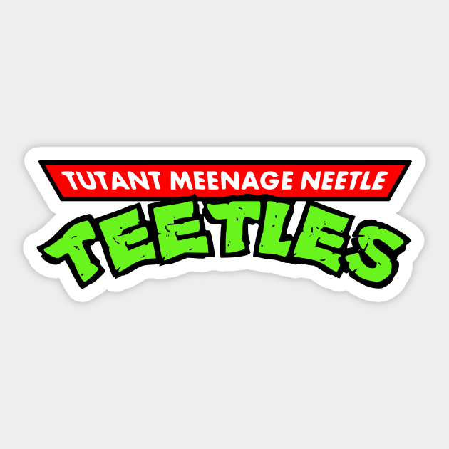 Tutant Meenage Neetle Teetles Sticker by dumbshirts